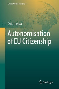 Enlarge image Cover: Autonomisation of EU Citizenship - Springer