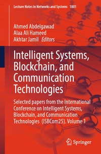 Enlarge image Cover: Intelligent Systems, Blockchain, and Communication Technologies - Springer