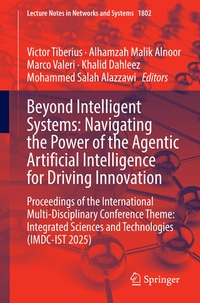 Enlarge image Cover: Beyond Intelligent Systems: Navigating the Power of the Agentic Artificial Intelligence for Driving Innovation - Springer