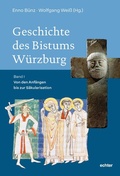 Cover: Geschichte des Bistums W&uuml;rzburg - Echter