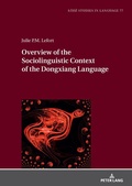Cover: Overview of the Sociolinguistic Context of the Dongxiang Language - Peter Lang Verlag