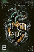 Cover: City of Mirth and Malice (Order and Chaos Band 2) - Edition Michael Fischer / EMF Verlag