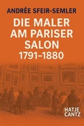 Cover: Die Maler am Pariser Salon 1791-1880 - Hatje Cantz Verlag