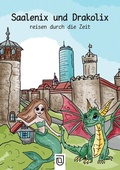 Cover: Saalenix und Drakolix - Jenzig
