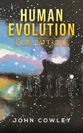 Cover: Human Evolution - The Future - Austin Macauley Publishers