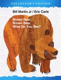 Cover: Brown Bear, Brown Bear, What Do You See? the Collector's Edition - St Martin's Press