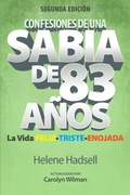 Cover: Confesiones de un Sabio de 83 A&ntilde;os - 7290268 Canada Inc. DBA Words for Winning