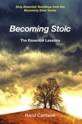 Cover: Becoming Stoic - Published by Rand Cardwell