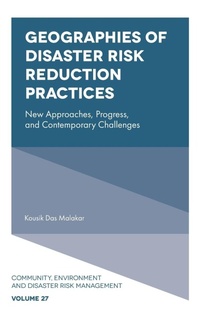 Enlarge image Cover: Geographies of Disaster Risk Reduction Practices - Emerald Publishing Limited