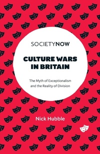 Enlarge image Cover: Culture Wars in Britain - Emerald Publishing Limited
