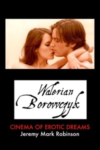 Enlarge image Cover: WALERIAN BOROWCZYK - Crescent Moon Publishing