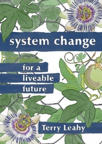 Enlarge image Cover: System Change for a Liveable Future - Mayflybooks/Ephemera