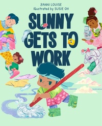 Enlarge image Cover: Sunny Gets to Work - Moon + Bird