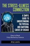 Cover: The Stress-Illness Connection - Amy Lewis