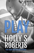 Cover: Play - Holly S. Roberts