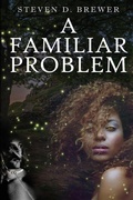 Cover: A Familiar Problem - Water Dragon Publishing