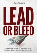 Cover: Lead or Bleed - Atlas Elite Publishing Partners