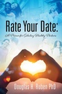 Cover: Rate Your Date: A Primer for Selecting Healthy Partners - Outskirts Press