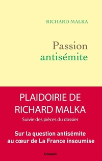 Enlarge image Cover: Passion antisémite - Grasset