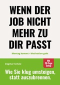 Cover: Wenn der Job nicht mehr zu dir passt: - tredition