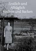 Bild: Festlich und Allt&auml;glich Kochen und Backen - BoD - Books on Demand