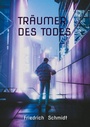 Cover: Träumer des Todes - BoD - Books on Demand