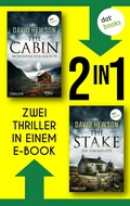 Cover: The Cabin & The Stake - dotbooks
