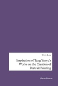 Cover: Inspiration of Tang Yunyu's Works on the Creation of Portrait Painting - Galda Verlag