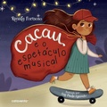 Cover: Cacau e o Espet&aacute;culo Musical - Catavento Books
