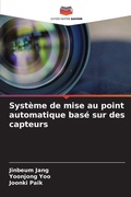 Cover: Systeme de mise au point automatique base sur des capteurs - Editions Notre Savoir