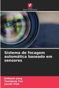 Cover: Sistema de focagem automatica baseado em sensores - Edicoes Nosso Conhecimento