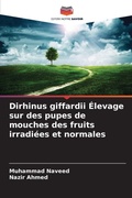 Cover: Dirhinus giffardii Elevage sur des pupes de mouches des fruits irradiees et normales - Editions Notre Savoir