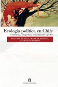 Cover: Ecolog&iacute;a pol&iacute;tica en Chile - Editorial Universitaria de Chile