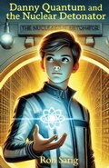 Cover: Danny Quantum and the Nuclear Detonator - ron stern