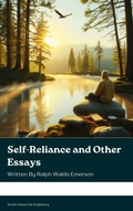 Cover: Self-Reliance and Other Essays - Zenith Velvet Ink Publishing