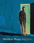Cover: Matthew Wong: Interiors - The Matthew Wong Foundation