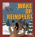 Cover: Wake Up Reindeer! - KAMP Press