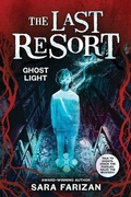 Cover: Ghost Light (the Last Resort #3) - Scholastic Press