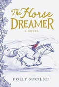 Cover: The Horse Dreamer - Chicken House