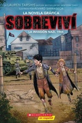 Cover: Sobrevivi La Invasion Nazi, 1944 (Graphix) (I Survived the Nazi Invasion, 1944) - Scholastic en Espanol