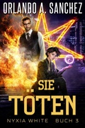 Cover: Sie T&ouml;ten - Bitten Peaches Publishing
