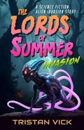 Cover: The Lords of Summer Invasion - Tristan Vick