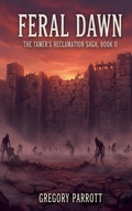 Cover: Feral Dawn - The Tamer's Reclamation