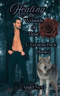 Cover: Healing the Wounds of Time: Lycaeus Pack Book 2 - Angel Nyx