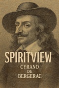 Cover: SPIRITVIEW - Cyrano de Bergerac (SPIRITVIEW - LES REVENANTS, #1) - Azzedine Kaamil A&iuml;t-Ameur