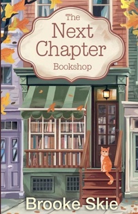 Enlarge image Cover: The Next Chapter Bookshop - Brooke Skie