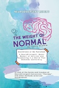 Cover: NeuroDivergent Rebel's The Weight of Normal - Lyric Rivera