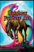 Cover: Rainbow Fantasy Art - Kevin Middleton