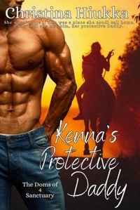 Enlarge image Cover: Kenna's Protective Daddy - Christina Hiukka