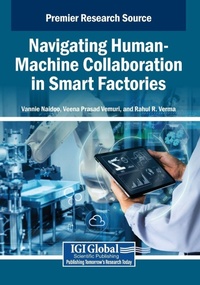 Enlarge image Cover: Navigating Human-Machine Collaboration in Smart Factories - Igi Global Scientific Publishing